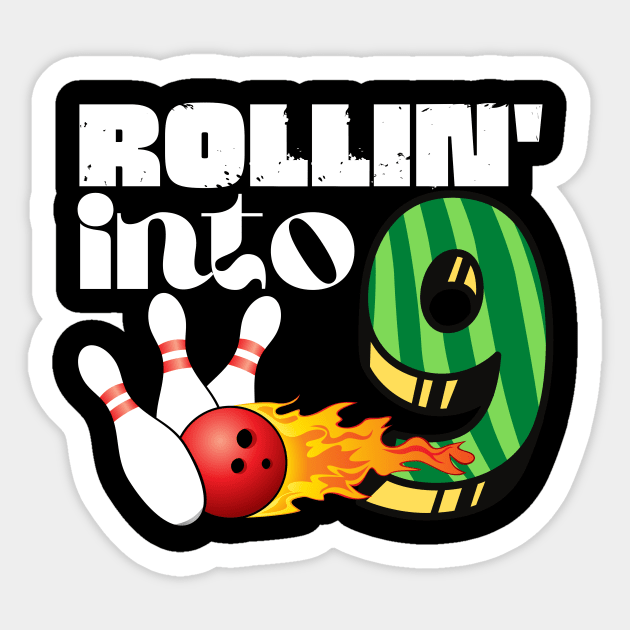 Rollin Into 9 Year Old Birthday Gift Sticker by The WYLD Tribe